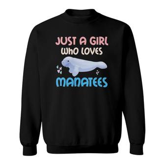 Womens Just A Girl Who Loves Manatee Manatees Lover Gift V-Neck Sweatshirt | Mazezy