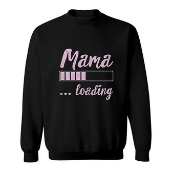 Womens Mama Loading Future Mom Funny New Mommy Mother Soon To Be Sweatshirt - Thegiftio
