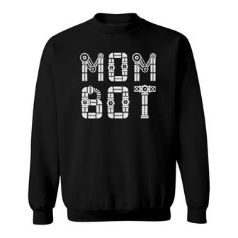 Womens Matching Family Robot Mother Mom Bot Sweatshirt | Mazezy