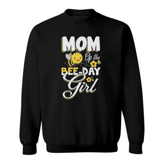Womens Mom Of The Bee Day Girl Bee Birthday Party Theme Sweatshirt | Mazezy