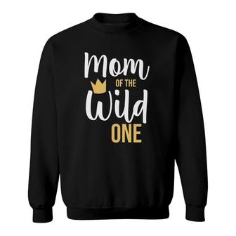 Womens Mom Of The Wild One Mothers Day And Grandma Sweatshirt | Mazezy