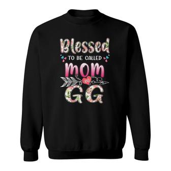 Womens Mother's Day Blessed To Be Called Mom And Gg Floral Sweatshirt | Mazezy