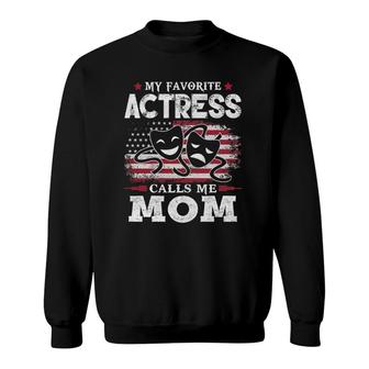 Womens My Favorite Actress Calls Me Mom Usa Flag Mother's Day Sweatshirt | Mazezy DE