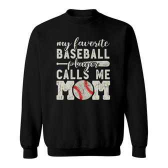 Womens My Favorite Baseball Player Calls Me Mom Cheer Boy Mother Sweatshirt | Mazezy