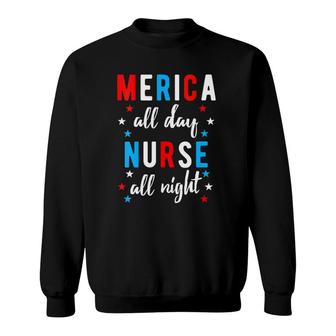 Womens Nurses 4Th Of July Design Gift Independence Day Night Shift Sweatshirt | Mazezy