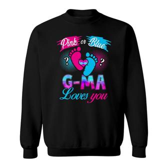 Womens Pink Or Blue G Ma Loves You Baby Gender Reveal Sweatshirt | Mazezy