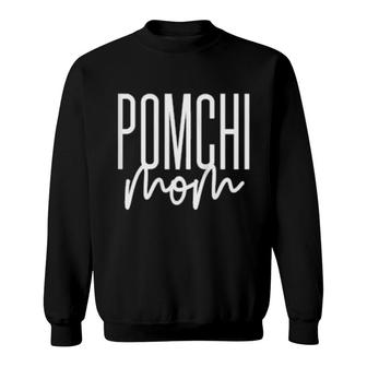 Womens Pomchi Mom Cute Pomeranian Chihuahua Mix I Love My Pomchi Sweatshirt | Mazezy