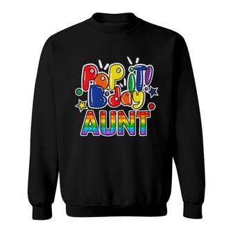 Womens Pop It Aunt Of The Birthday Girl Or Boy Fidget Toy Sweatshirt | Mazezy