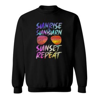 Womens Sunrise Sunburn Sunset Repeat Sweatshirt | Mazezy