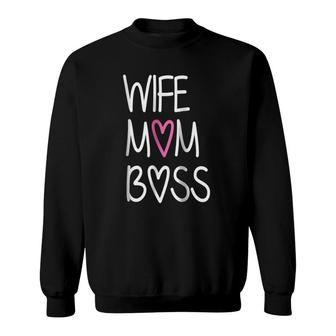 Womens Wife Mom Boss Funny Mother's Day Gift Idea Sweatshirt | Mazezy