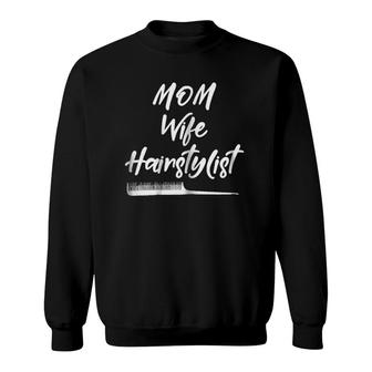 Womens Wife Mom Hairstylistgift For Women Mother's Day Sweatshirt | Mazezy AU
