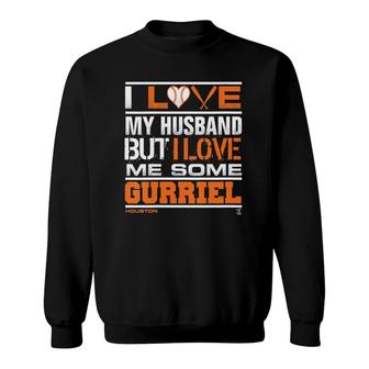Womens Yuli Gurriel I Love My Husband Gameday Sweatshirt | Mazezy