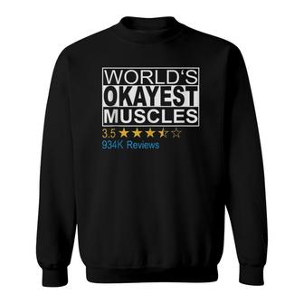 World's Okayest Muscles Funny Fitness Sweatshirt | Mazezy AU
