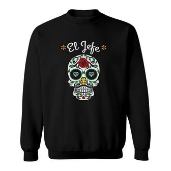 Yo Soy El Jefe Dia De Los Muertos Day Of The Dead For Men Art Sweatshirt - Seseable