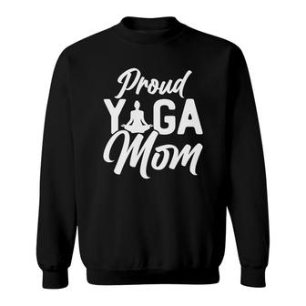Yoga Mom Mothers Day Proud Yoga Mom Sport Mom Sweatshirt - Thegiftio