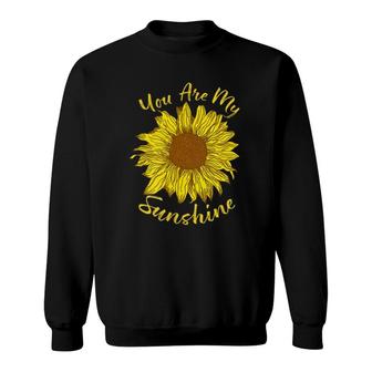 You Are My Sunshine Sunflower , Pocket Print Sweatshirt | Mazezy