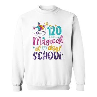 120Th Day Of School Unicorn 120 Magical Days Teacher Girls Sweatshirt | Mazezy