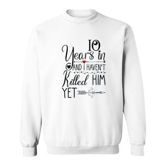 Womens 10Th Wedding Anniversary For Her Wife 10 Years Of Marriage Sweatshirt