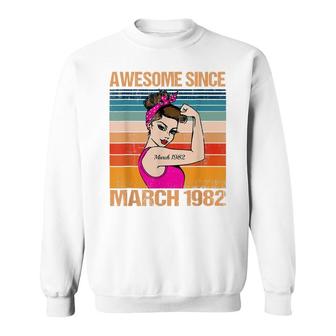 40 Years Old Awesome Since March 1982 40Th Birthday Gifts Sweatshirt - Seseable