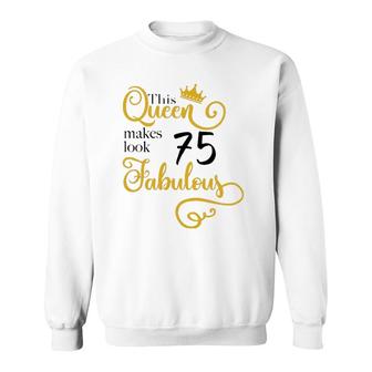 75Th Birthday Party Gift Ideas Mom Grandma 75 Fabulous Queen Sweatshirt | Mazezy