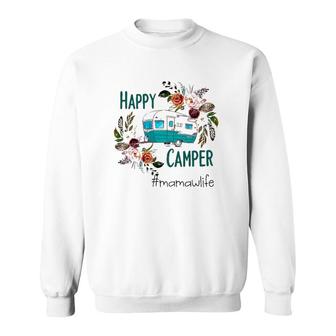 Amazing Happy Camper Mamaw Life Sweatshirt | Mazezy