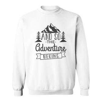And So The Adventure Begins Gift Camping Sweatshirt - Thegiftio