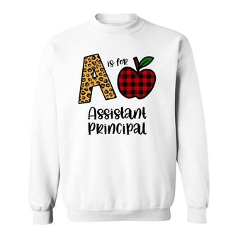 Apple A Is For Assistant Principal Back To School Sweatshirt | Mazezy