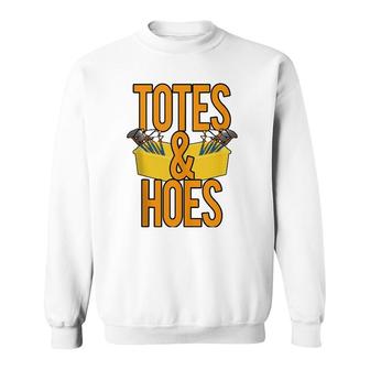 Associate Coworker Picker Stower Totes And Hoes Sweatshirt | Mazezy