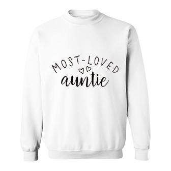 Aunt Most Loved Auntie Sweatshirt | Mazezy