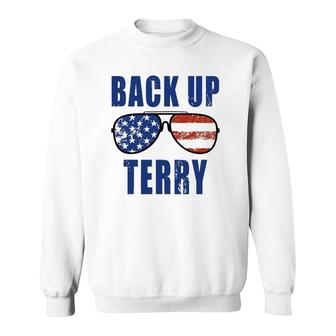 Back Up Terry Put It In Reverse 4Th Of July Sunglasses Funny Sweatshirt | Mazezy