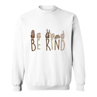 Be Kind Hand Signs Sweatshirt | Mazezy DE