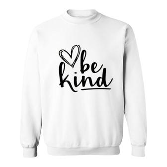 Be Kind Lover Sweatshirt | Mazezy