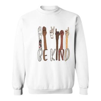 Be Kind Sign Language Sweatshirt | Mazezy