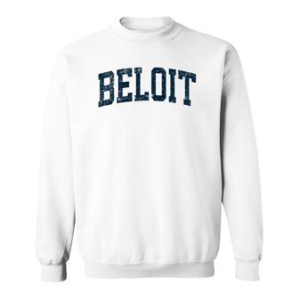 Beloit Wisconsin Wi Vintage Navy Design Sweatshirt - Thegiftio