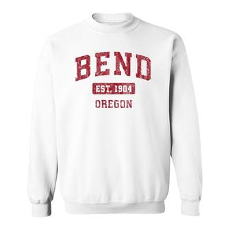 Bend Oregon Or Vintage Sports Design Red Design Sweatshirt | Mazezy CA
