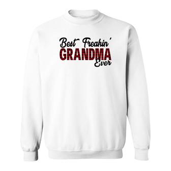 Best Freakin Grandma Ever Sweatshirt | Mazezy