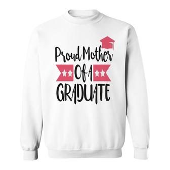 Best Gift Graduation Proud Mother Of A Graduate Sweatshirt - Thegiftio UK