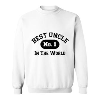 Best Uncle In The World Sweatshirt