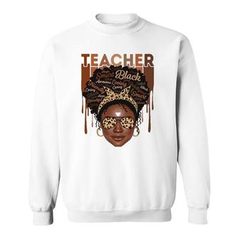 Black Woman Teacher Afro Smart African American Love Melanin Sweatshirt | Mazezy