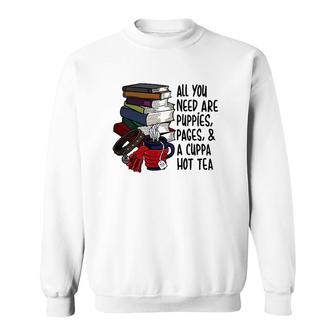Book Reader Puppies Pages And Hot Tea Reading Library Sweatshirt | Mazezy