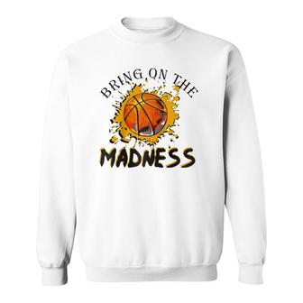 Bring On The Madness College March Basketball Madness Raglan Baseball Tee Sweatshirt | Mazezy