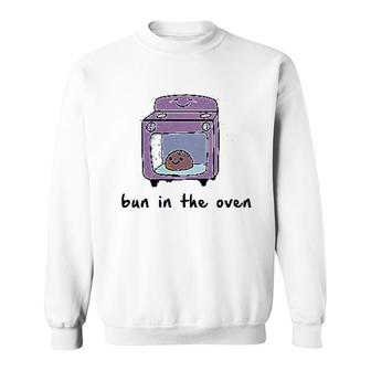 Bun In The Oven Funny Pregnancy Announcement New Baby Sweatshirt - Thegiftio UK