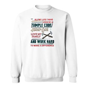 Carpenter Lived By A Simple Work Hard To Make A Difference Crossed Hammer Sweatshirt | Mazezy