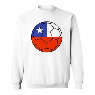 Chile Soccer Ball Flag Jersey Futbol Chilean Football Gift Sweatshirt | Mazezy