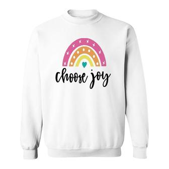 Choose Joy Gifts For Friends Girlfriends Mom Sisters Sweatshirt | Mazezy