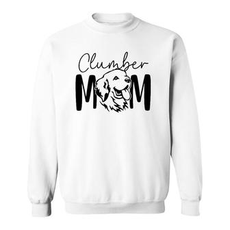 Clumber Mom Gift For Clumber Spaniel Dog Lover Dog Mama Sweatshirt | Mazezy