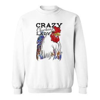 Crazy Chicken Lady Funny Chicken Lover Sweatshirt | Mazezy