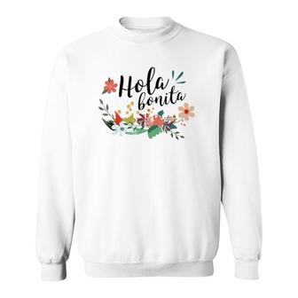 Cute Hola Bonita Spanish Speakers Hello Beautiful Sweatshirt | Mazezy CA