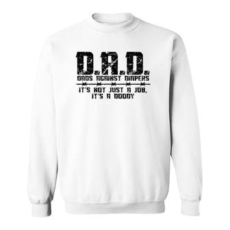 DAD Dads Against Diapers Men's Humor Funny Father Sweatshirt | Mazezy