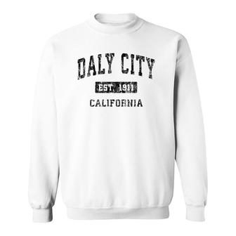 Daly City California Ca Vintage Sports Design Black Design Sweatshirt | Mazezy